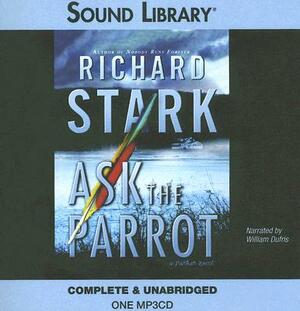Ask the Parrot by Richard Stark