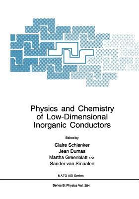 Physics and Chemistry of Low-Dimensional Inorganic Conductors by 