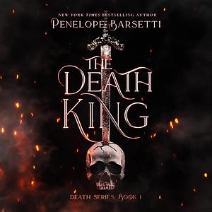 The Death King by Penelope Barsetti