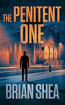 The Penitent One by Brian Shea