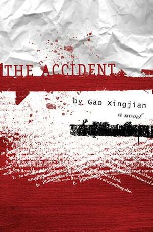The Accident by Gao Xingjian
