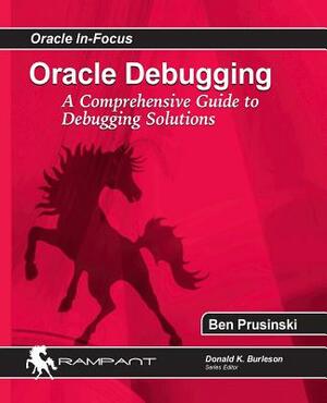 Oracle Debugging by Ben Prusinski