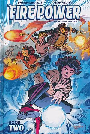 Fire Power Book 2 by Robert Kirkman, Chris Samnee