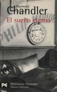 El sueño eterno by José Luis López Muñoz, Raymond Chandler