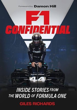 F1 Racing Confidential by Giles Richards