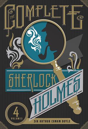 The Complete Sherlock Holmes The Heirloom Collection by Arthur Conan Doyle