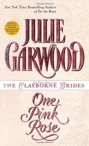 One Pink Rose by Julie Garwood