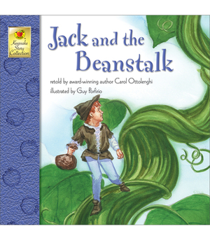 Jack and the Beanstalk by Carol Ottolenghi