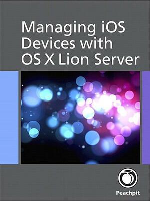 Managing iOS Devices with OS X Lion Server by Arek Dreyer