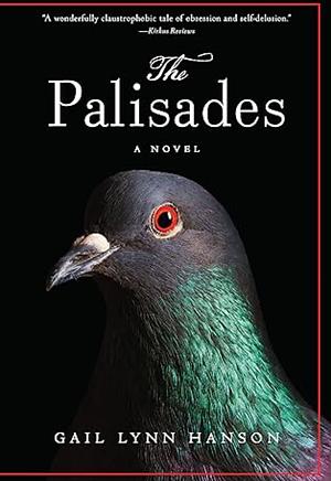 The Palisades by Gail Lynn Hanson