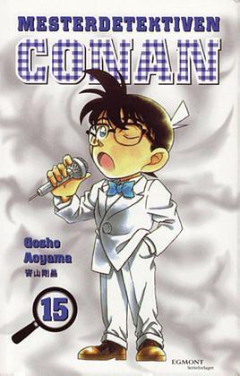 Mesterdetektiven Conan 15 by Gosho Aoyama