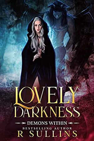 Lovely Darkness by R. Sullins