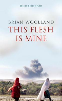 This Flesh Is Mine by Brian Woolland