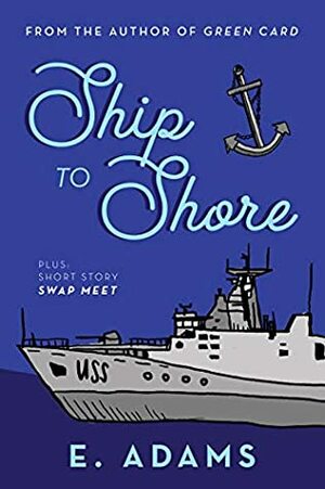 Ship to Shore by Elizabeth Adams