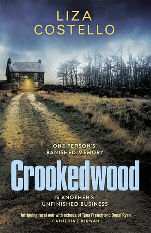 Crookedwood by Liza Costello