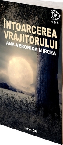 Intoarcerea vrăjitorului by Ana-Veronica Mircea, George Ionescu