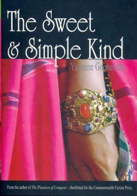 The Sweet and Simple Kind by Yasmine Gooneratne