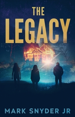 The Legacy by Mark Snyder