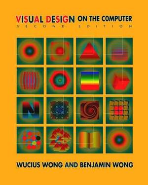 Visual Design on the Computer by Wucius Wong, Benjamin Wong