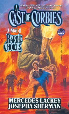 A Cast of Corbies by Mercedes Lackey, Josepha Sherman