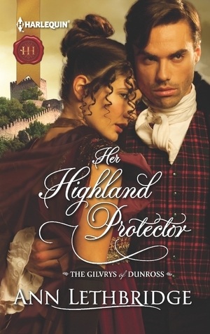 Her Highland Protector by Ann Lethbridge