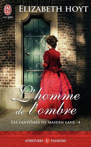 L'homme de l'ombre by Elizabeth Hoyt