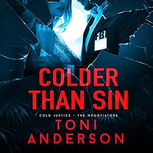 Colder Than Sin by Toni Anderson