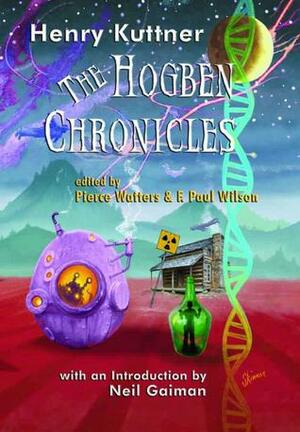 The Hogben Chronicles by Henry Kuttner