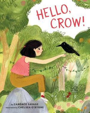Hello, Crow by Candace Savage