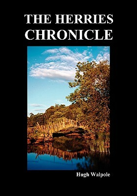 The Herries Chronicle by Hugh Walpole