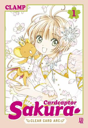 Cardcaptor Sakura Clear Card Arc Vol. 01 by CLAMP