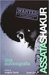 Assata Shakur: Una Autobiografía by Assata Shakur