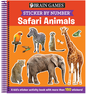 Brain Games - Sticker by Number: Safari Animals: A Kid's Sticker Activity Book with More Than 150 Stickers! [With Sticker(s)] by Publications International Ltd
