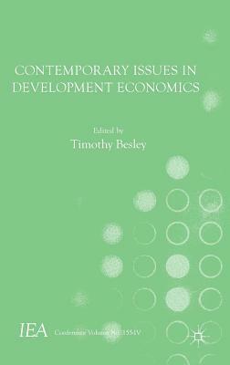 Contemporary Issues in Development Economics by Timothy Besley