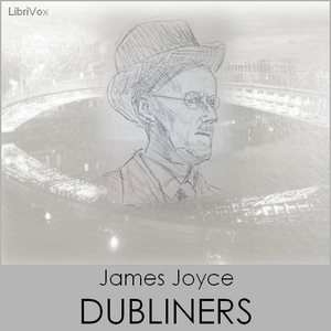 Dubliners by James Joyce