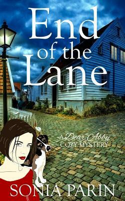 End of the Lane by Sonia Parin