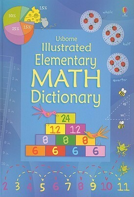 Usborne Illustrated Elementary Math Dictionary by Tori Large, Ruth Russell, Kirsteen Rogers