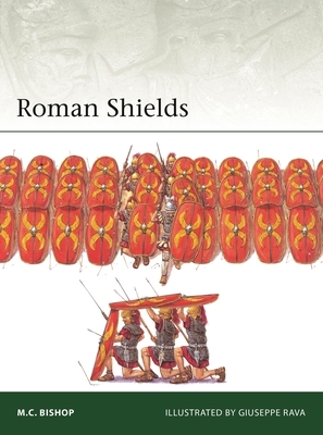 Roman Shields by M.C. Bishop, Giuseppe Rava