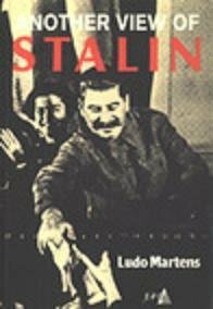 Another View of Stalin by Ludo Martens