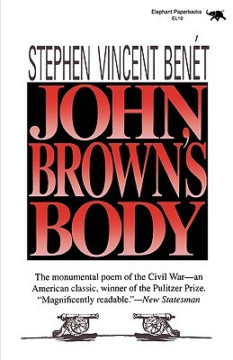 John Brown's Body by Stephen Vincent Benet