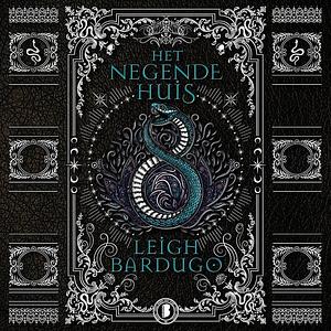 Het negende huis by Leigh Bardugo