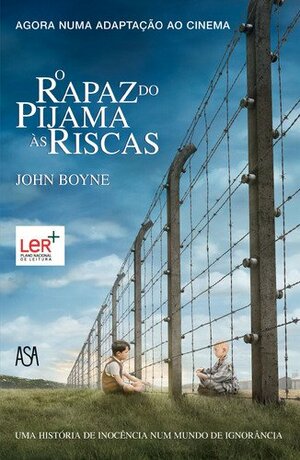 O Rapaz do Pijama às Riscas by John Boyne