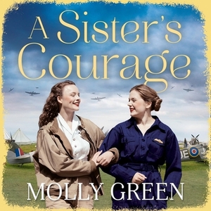 A Sister's Courage by Molly Green