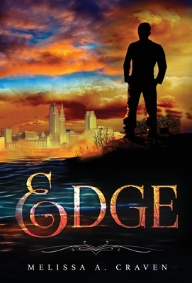 Edge by Melissa A. Craven