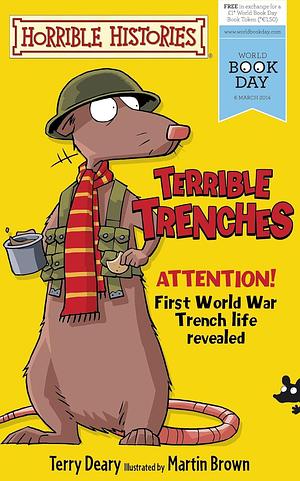 Terrible Trenches by Terry Deary