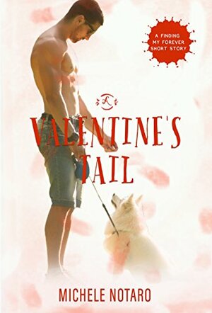 A Valentine's Tail by Michele Notaro