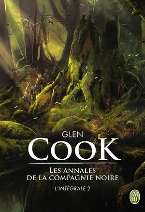 Les Annales de la Compagnie Noire : L'Intégrale 2 by Glen Cook, Alain Robert