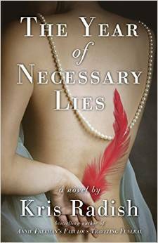 The Year of Necessary Lies by Kris Radish