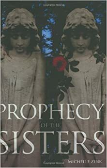Пророчество о сестрах by Michelle Zink