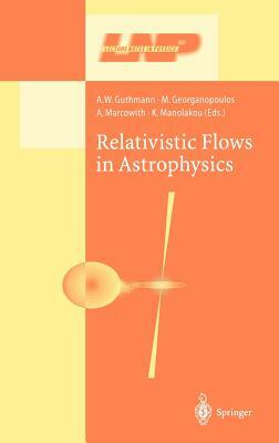 Relativistic Flows in Astrophysics by 